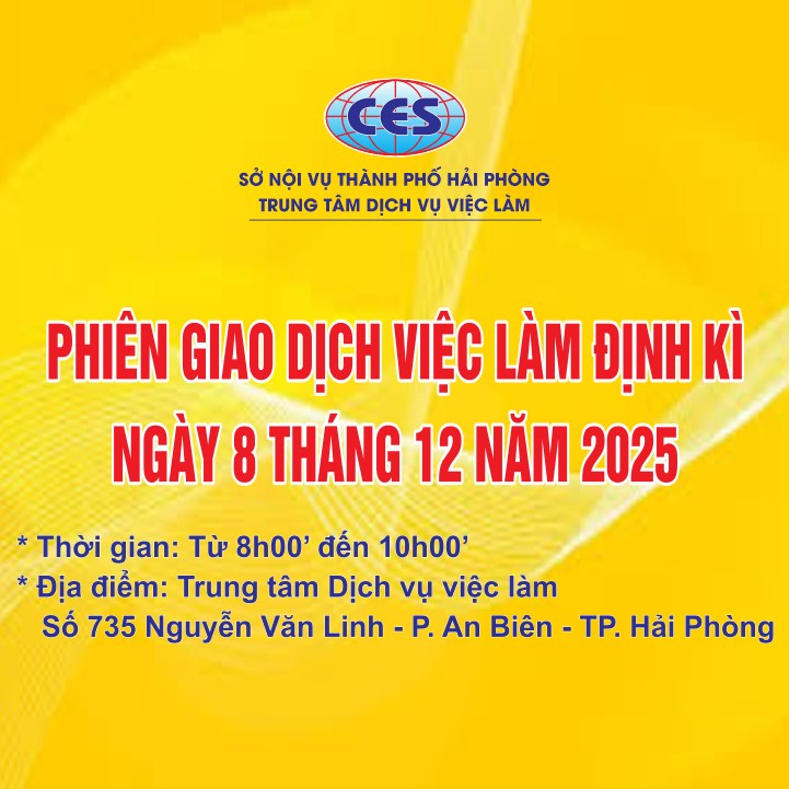 TUYỂN DỤNG LAO ĐỘNG MIỄN PHÍ :  PHIÊN GIAO DỊCH VIỆC LÀM ĐỊNH KỲ NGÀY 08/12/2025