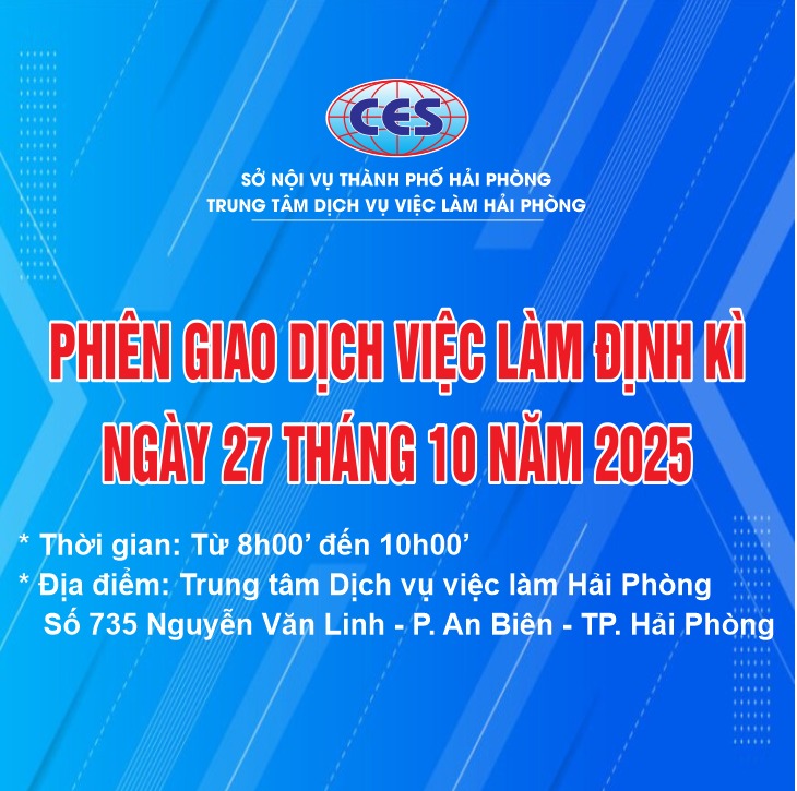 TUYỂN DỤNG LAO ĐỘNG MIỄN PHÍ :  PHIÊN GIAO DỊCH VIỆC LÀM ĐỊNH KỲ NGÀY 27/10/2025